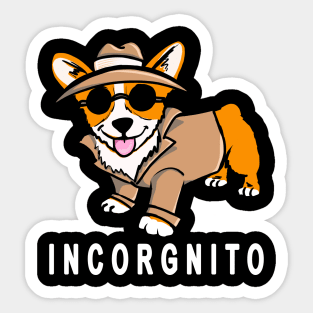 Funny Corgi Dog Incorgnito Sticker